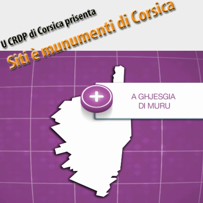 CRDP de Corse - Siti è munumenti di Corsica