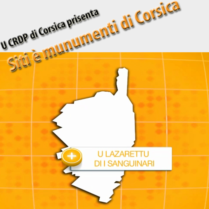 CRDP de Corse - Siti è munumenti di Corsica