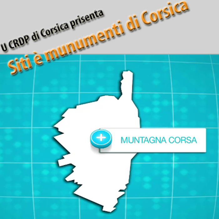 CRDP de Corse - Siti è munumenti di Corsica